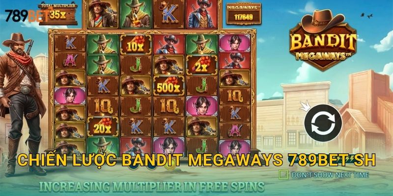 Chiến lược Bandit Megaways 789bet sh