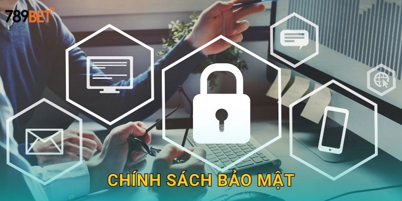 Chính Sách Bảo Mật 789bet sh – An Toàn Tuyệt Đối